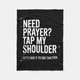 Need Prayer Tap My Shoulder Bible Verse Christian Fleece Blanket