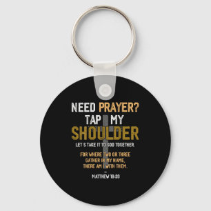 Need Prayer Tap My Shoulder Bible Verse Christian Keychain