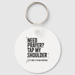 Need Prayer Tap My Shoulder Bible Verse Christian Keychain