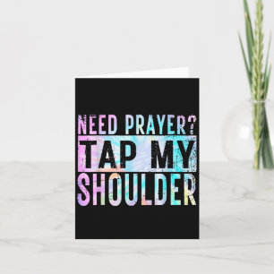 Need Prayer Tap My Shoulder Christian Men Women Card