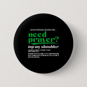 Need Prayer Tap My Shoulder Christian Men Women (o 2 Inch Round Button