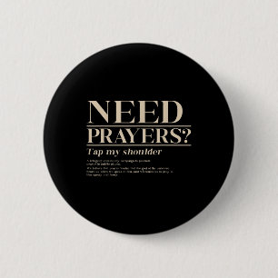 Need Prayer Tap My Shoulder Christian Men Women (o 2 Inch Round Button