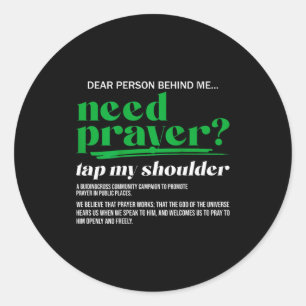 Need Prayer Tap My Shoulder Christian Men Women (o Classic Round Sticker