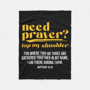 Need Prayer Tap My Shoulder Christian Men Women (o Fleece Blanket