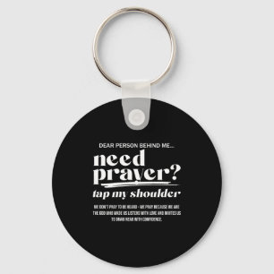 Need Prayer Tap My Shoulder Christian Men Women (o Keychain