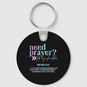 Need Prayer Tap My Shoulder Christian Men Women (o Keychain