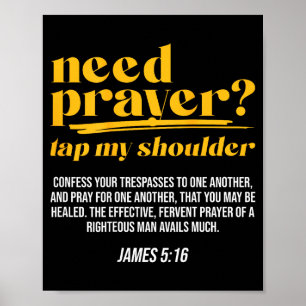 Need Prayer Tap My Shoulder Christian Men Women (o Poster