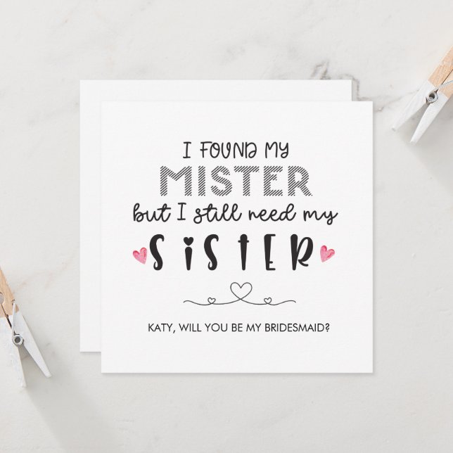 Need sister bridesmaid proposal folded card (Front/Back In Situ)