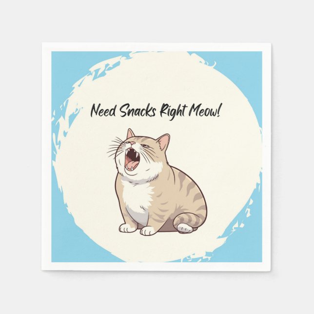 Need Snacks Right Meow Square Paper Napkins (Front)