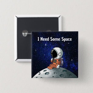 Need Space, Astronaut, Spaceman, Custom 2 Inch Square Button
