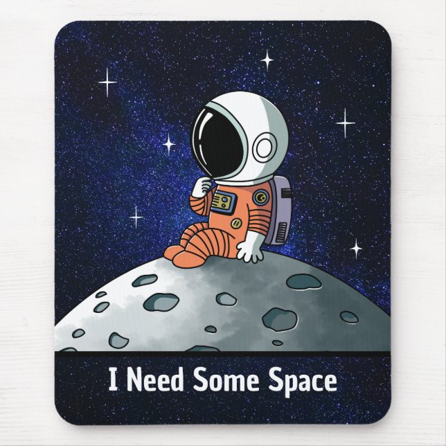 Need Space, Astronaut, Spaceman, Custom Mouse Pad (Front)