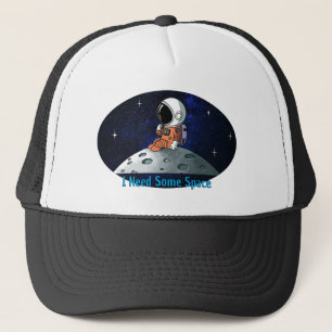 Need Space, Astronaut, Spaceman, Custom Trucker Hat