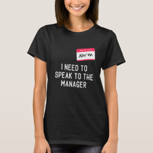Need To Speak Manager Karen Halloween Meme Women T-Shirt