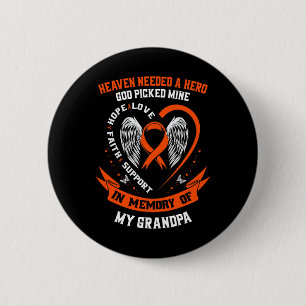 Needed A Hero God Picked My Grandpa Leukaemia Memo 2 Inch Round Button
