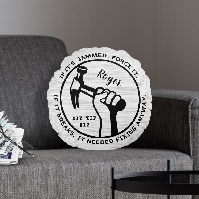 Needed Fixing Anyway Round Pillow (Creator Uploaded)