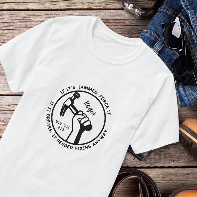 Needed Fixing Anyway T-Shirt (Creator Uploaded)