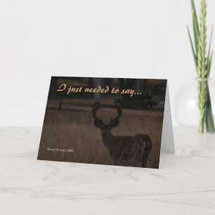Needed To Say - Customizable Card - Deer 1