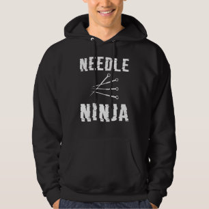 Needle Ninja Funny Acupuncture Acupuncturist Hoodie