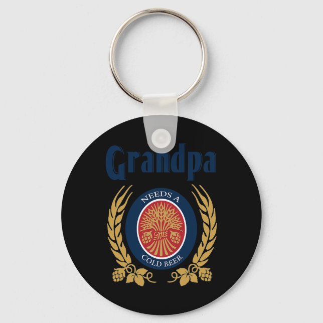 Needs A Cold Beer Happy Fathers Day  Keychain (Front)