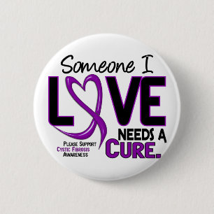 NEEDS A CURE 2 CYSTIC FIBROSIS T-Shirts & Gifts 2 Inch Round Button