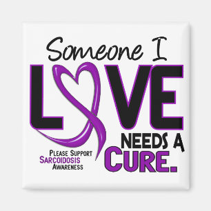 NEEDS A CURE 2 SARCOIDOSIS T-Shirts & Gifts Magnet