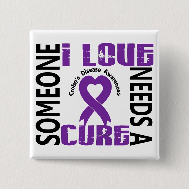 Needs A Cure 4 Crohn's Disease 2 Inch Square Button (Front)