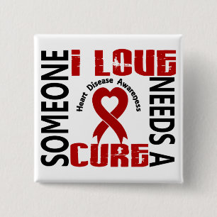 Needs A Cure 4 Heart Disease 2 Inch Square Button