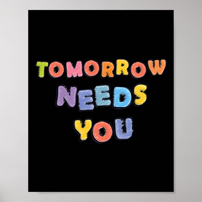 Needs You Mental Health Awareness Month Support  Poster (Front)