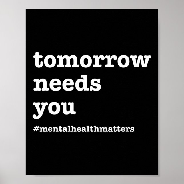 Needs You - Mental Health Awareness  Poster (Front)