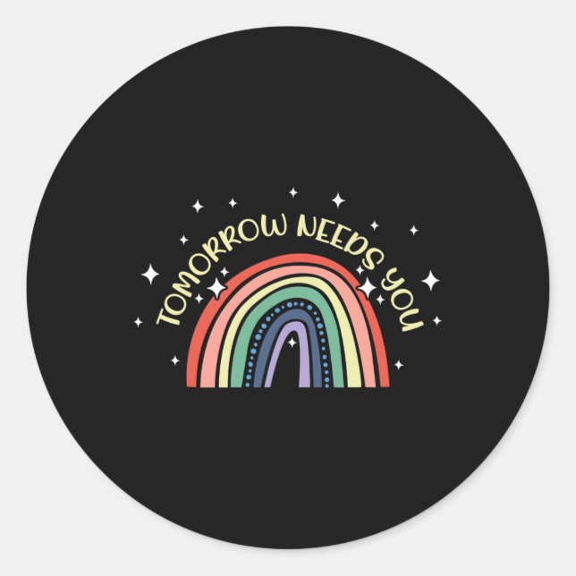 Needs You Mental Health Awareness Support  Classic Round Sticker (Front)