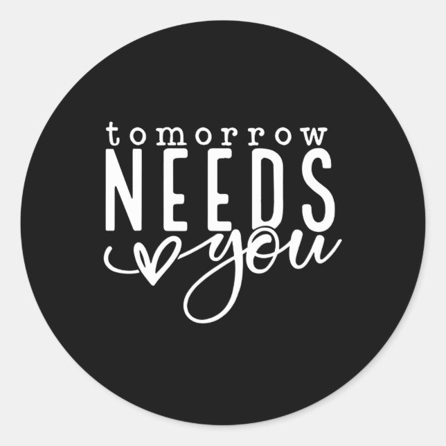 Needs You Mental Health Problems Awareness Month  Classic Round Sticker (Front)