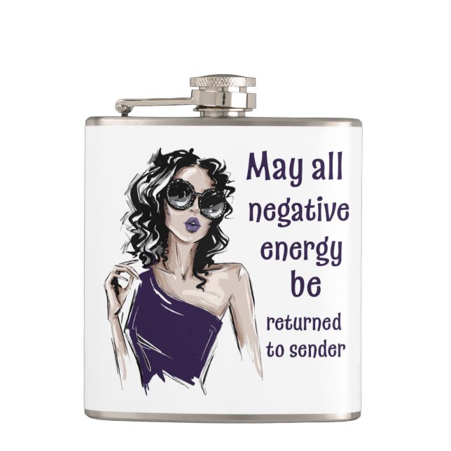 Negative Energy be returned to sender  Hip Flask (Front)