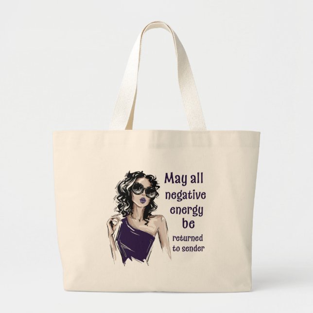  Negative Energy be returned to sender  Large Tote Bag (Front)