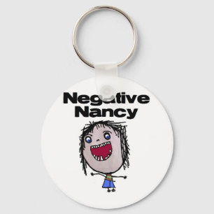 Negative Nancy Keychain