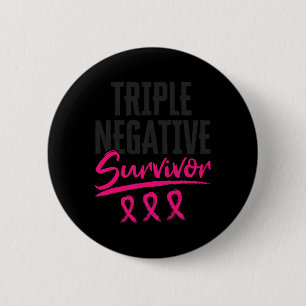 Negative Survivor Tnbc Breast Cancer Awareness  2 Inch Round Button