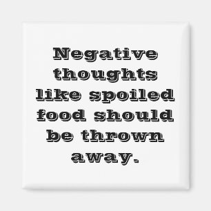 Negative thoughts quote magnet