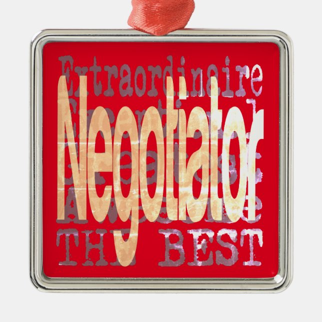 Negotiator Extraordinaire Metal Ornament (Front)