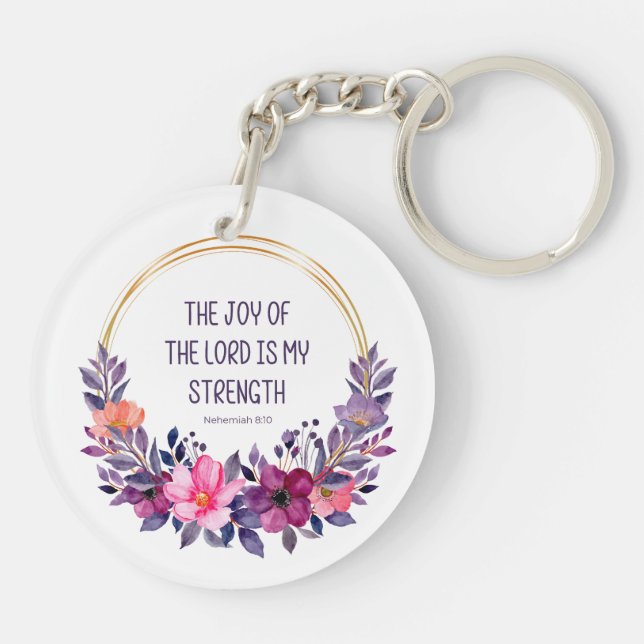 Nehemiah 8:10 Colourful Floral, Joy of the Lord  Keychain (Back)