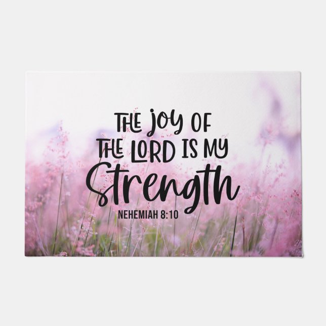 Nehemiah 8:10 The Joy of the Lord Is My Strength Doormat (Front)