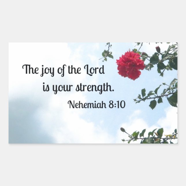 Nehemiah 8:10 The joy of the Lord... Sticker (Front)
