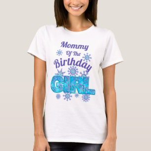 Neige Anniversaire t-shirts congelés Maman