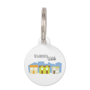 Neighborhood Watch Pet Tag
