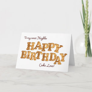 Neighbour, a Birthday card for a cookie lover