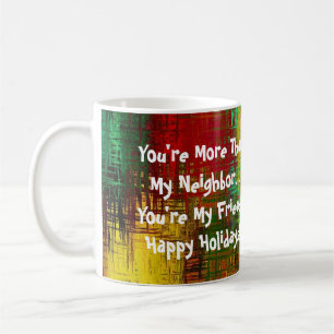 Neighbour Customize Occasion Coffee Mug