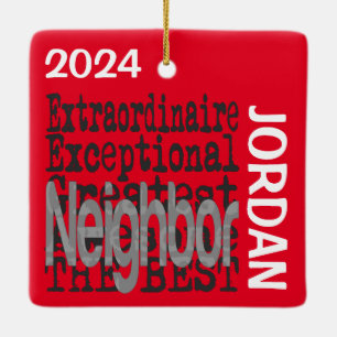 Neighbour Extraordinaire CUSTOM Ceramic Ornament