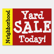 Neighbourhood Yard SALE Today! - 18x24 Yard Sign
