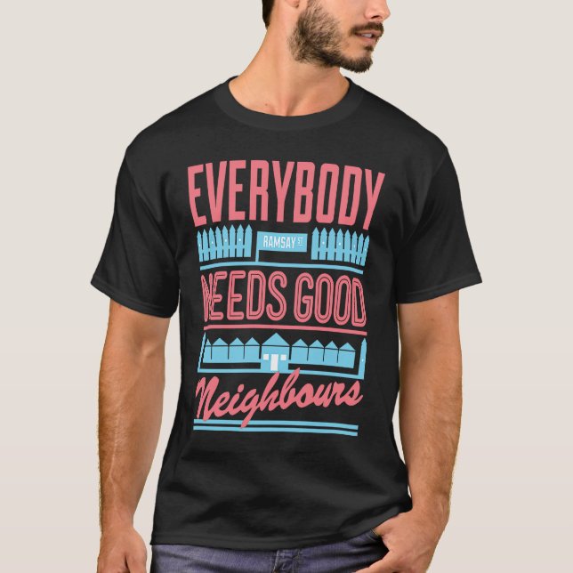 Neighbours Retro Everybody Needs Good Neighbours T-Shirt (Front)