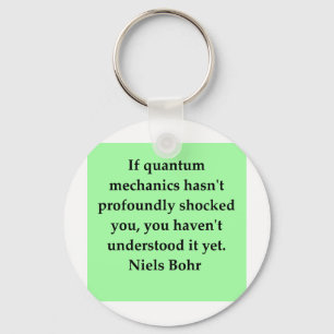 neils bohr quotation keychain