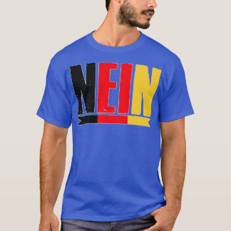 Nein German No Saying Vintage Gift Germany Oktober T-Shirt
