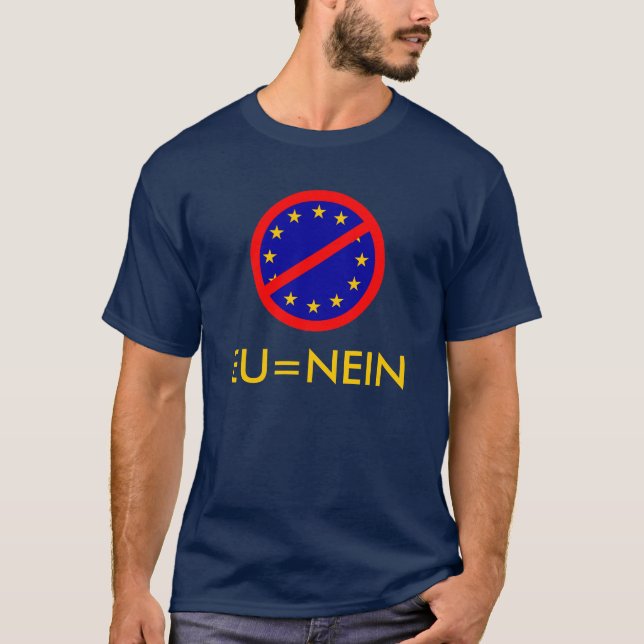 NEIN to the EU T-Shirt (Front)